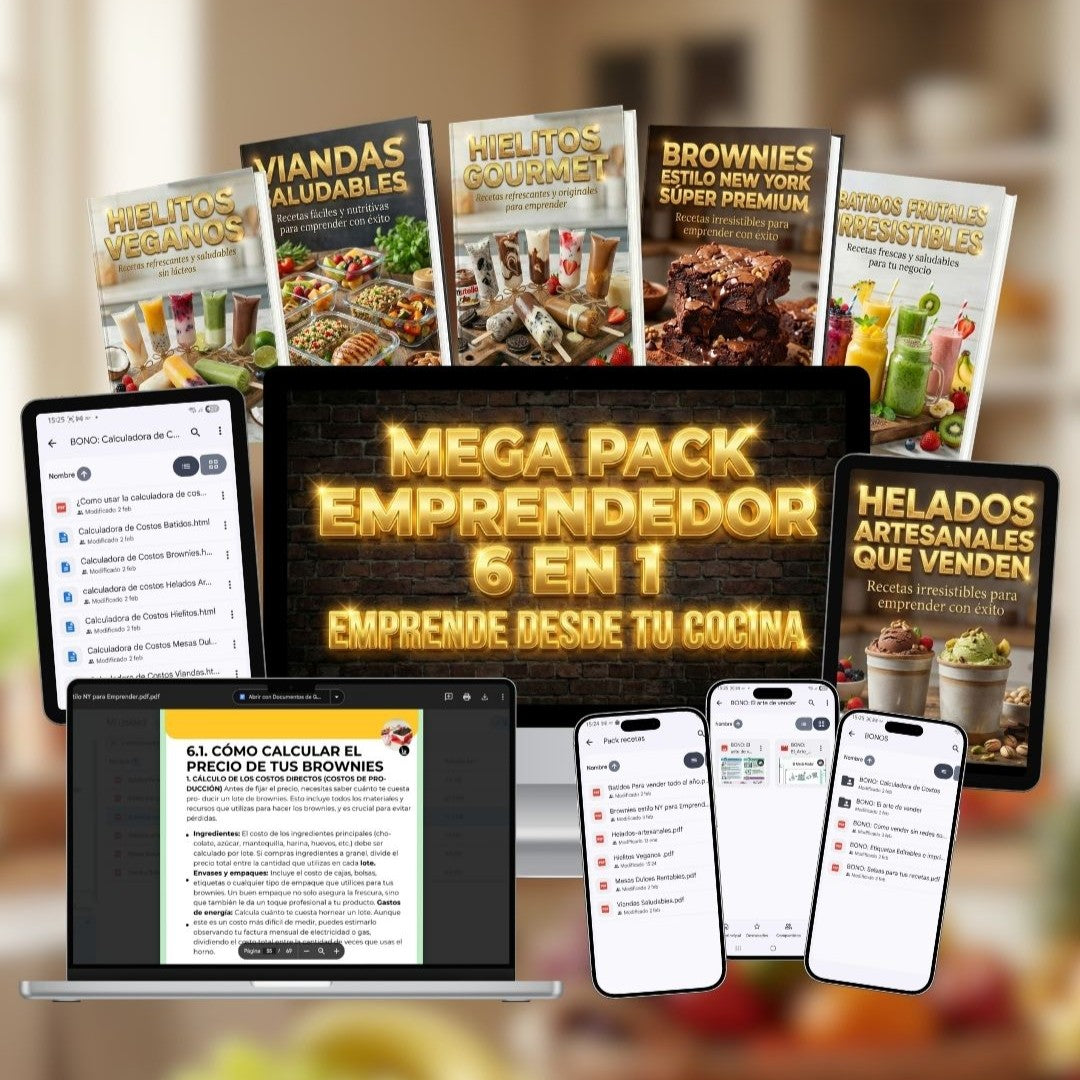 MEGA PACK 6 en 1 "EMPRENDE DESDE TU COCINA" + 5 BONOS de REGALO (11 recursos diferentes)