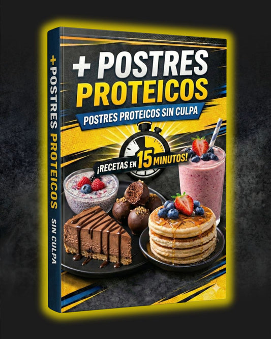 POSTRES PROTEICOS + 3 BONOS DE REGALO